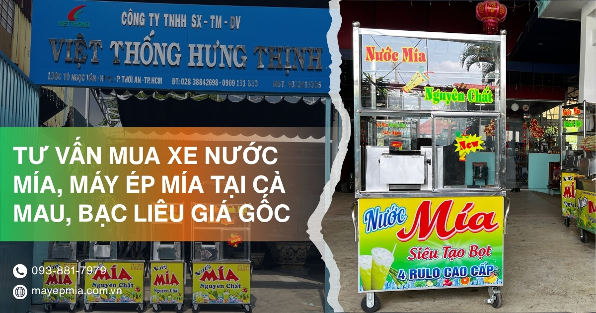 Bán xe nước mía tại Cà Mau, Bạc Liêu giao tận nơi