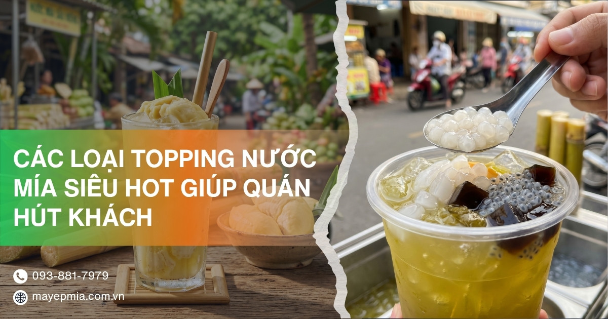 Các loại topping nước mía